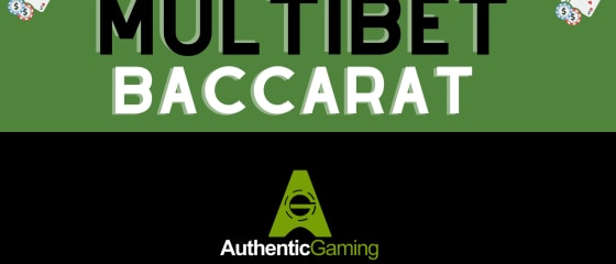Autentico gioco debutta MultiBet Baccarat – Panoramica dettagliata